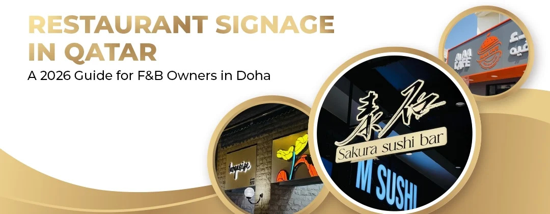 Restaurant Signage in Qatar A 2026 Guide for F&B Owners in Doha copy