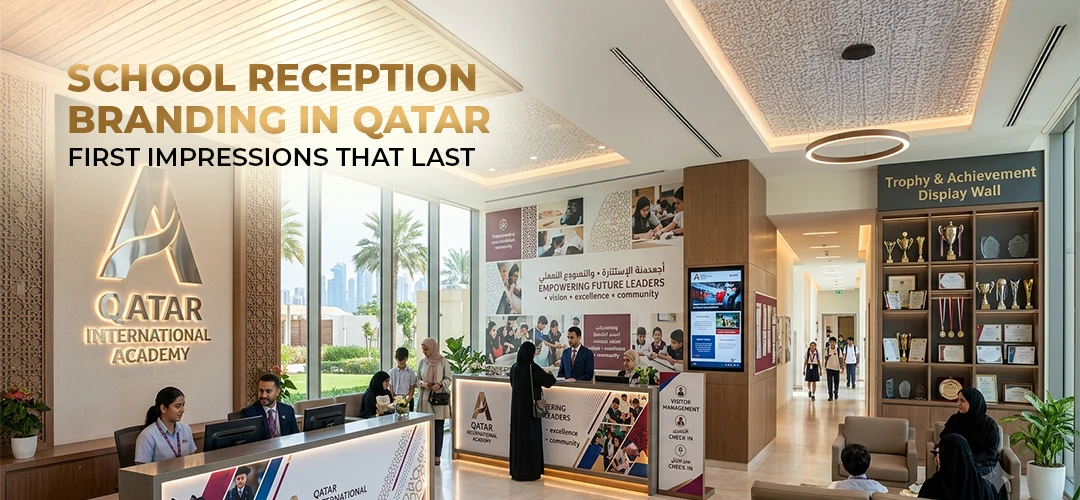 School reception branding creating a lasting first impression in Qatar