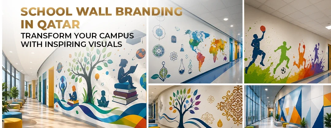 School wall branding transforming campus corridors with inspiring visuals in Qatar